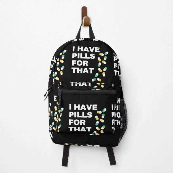 Item preview, I have pills for that - Funny Doctor Design designed and sold by lang-popart.