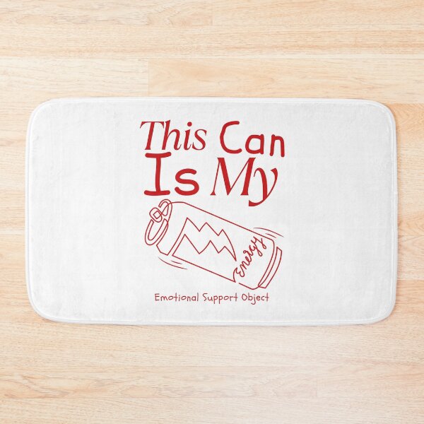 Item preview, This can is my emotional support object designed and sold by Peerless-Prime.