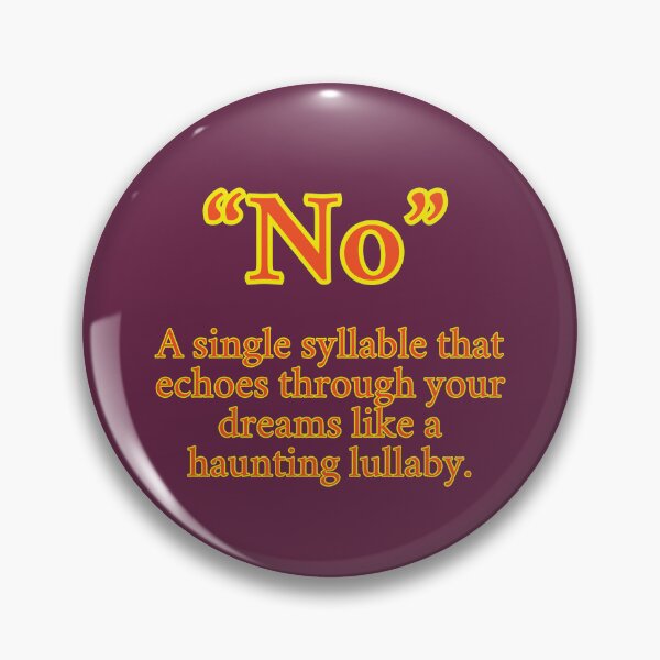 Item preview, Funny No - A single syllable, Orange Text D3 designed and sold by HappyHavenStu.