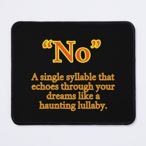 Item preview, Funny No - A single syllable, Orange Text D3 designed and sold by HappyHavenStu.