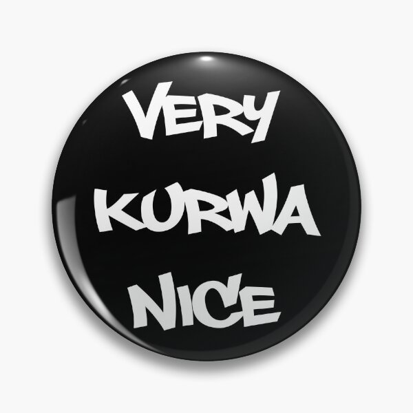 Item preview, VERY KURWA NICE 2 designed and sold by FatGiantCat.