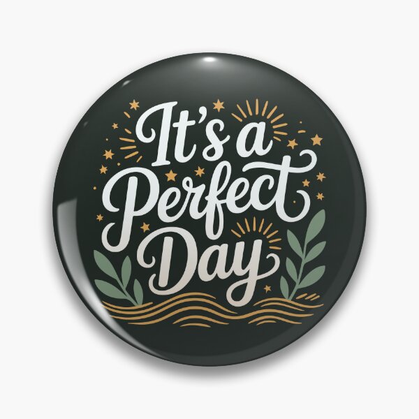 Item preview, It's a perfect day designed and sold by La Maga.