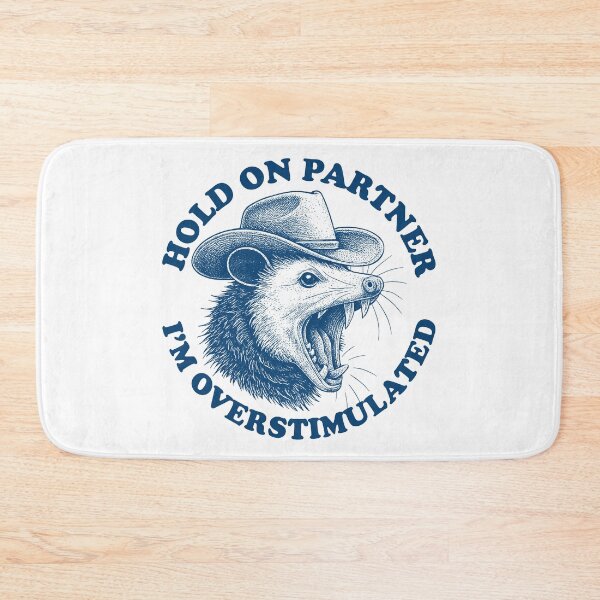 Item preview, Hold On Partner I’m Overstimulated Cowboy Opossum designed and sold by YatoMino.
