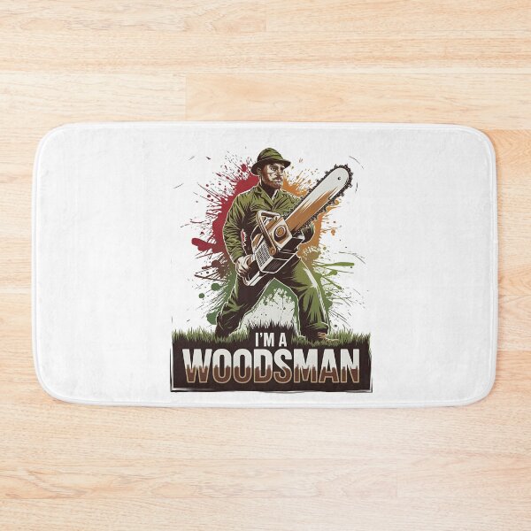 Item preview, I'm a Woodsman designed and sold by JansenGS.