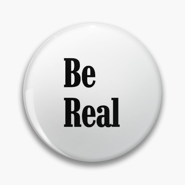 Item preview, Be Real designed and sold by Ykartwork.