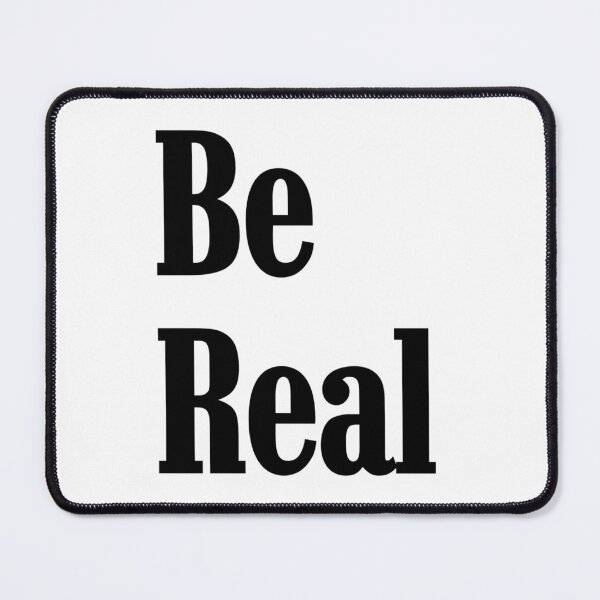 Item preview, Be Real designed and sold by Ykartwork.