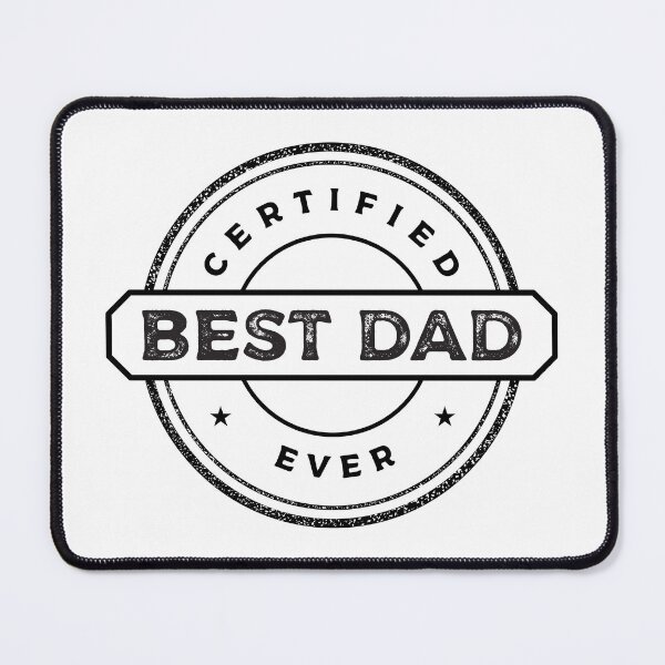 Item preview, Best Dad Ever Certified designed and sold by Ludovic Geusa.