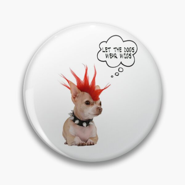 Item preview, Let the dogs wear wigs designed and sold by francesfriday.