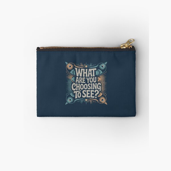 Item preview, What are you choosing to see? designed and sold by La Maga.