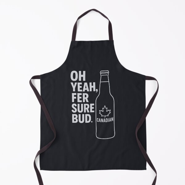 Item preview, Funny Canada Drinking Beer Oh Ya Fer Sure Bud designed and sold by HowToCanadian.