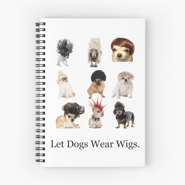 Item preview, Let Dogs Wear Wigs.  designed and sold by francesfriday.