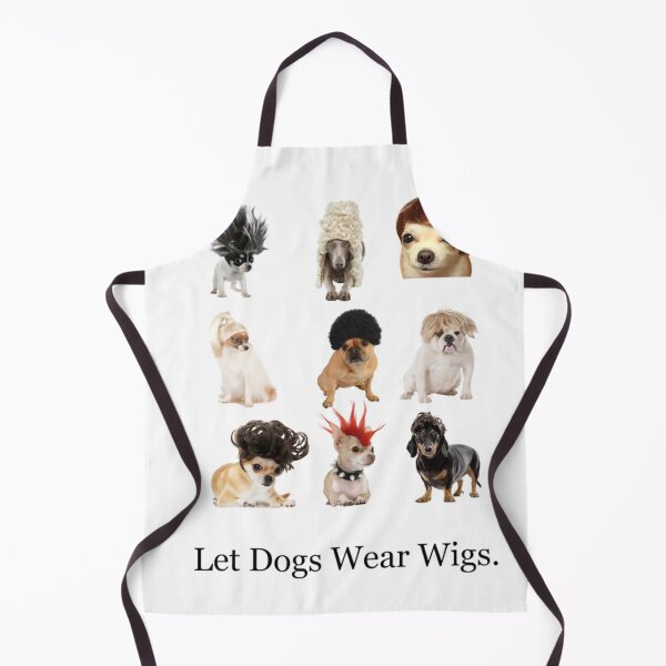 Item preview, Let Dogs Wear Wigs. designed and sold by francesfriday.