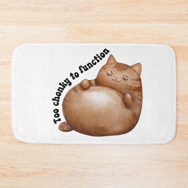 Item preview, Too Chonky to Function Cat designed and sold by CreatedbyKandJ.