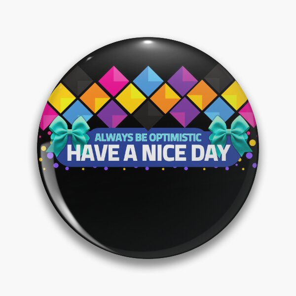 Item preview, Have a nice day designed and sold by 4Dart.