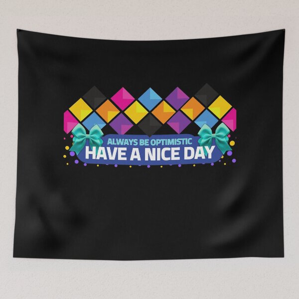 Item preview, Have a nice day designed and sold by 4Dart.