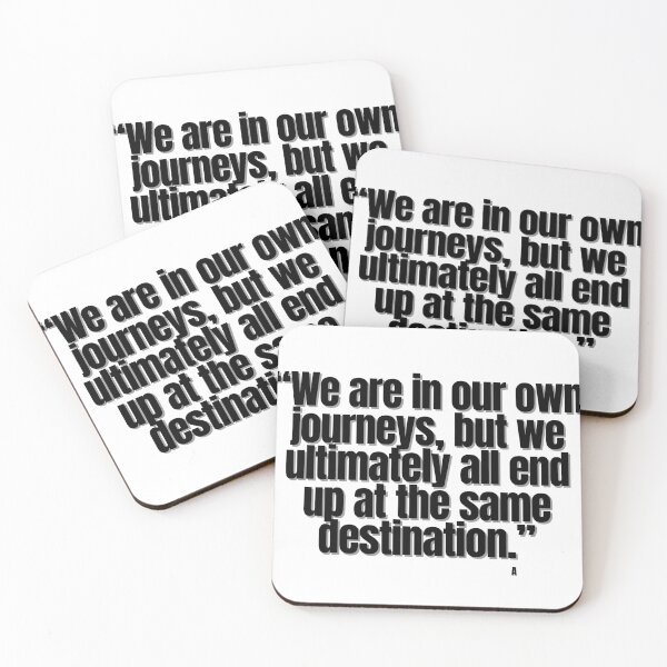 Item preview, We are in our own journeys but, we ultimately all end up at the same destination. designed and sold by Finds.