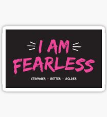 I Am Fearless Sticker