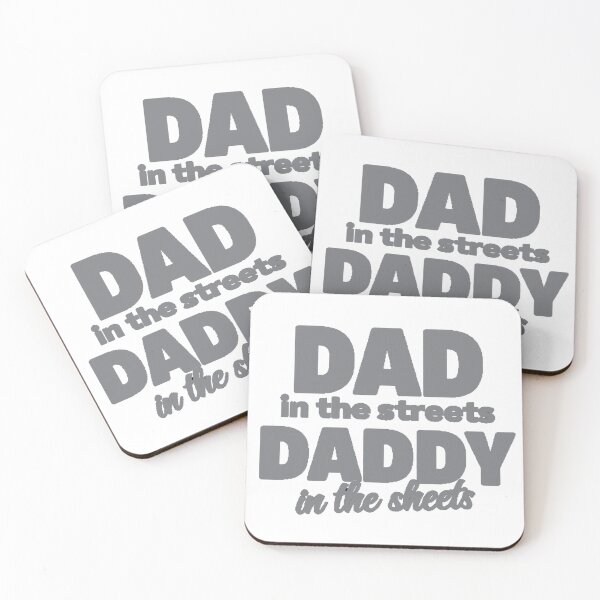 Item preview,  Dad in the Streets, Daddy in the Sheets - Funny Father's Day Gift designed and sold by wellie-chic.