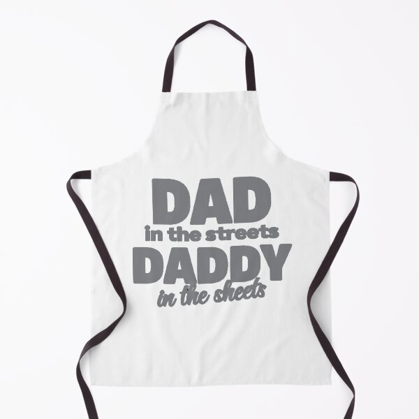 Item preview, Dad in the Streets, Daddy in the Sheets - Funny Father's Day Gift designed and sold by wellie-chic.