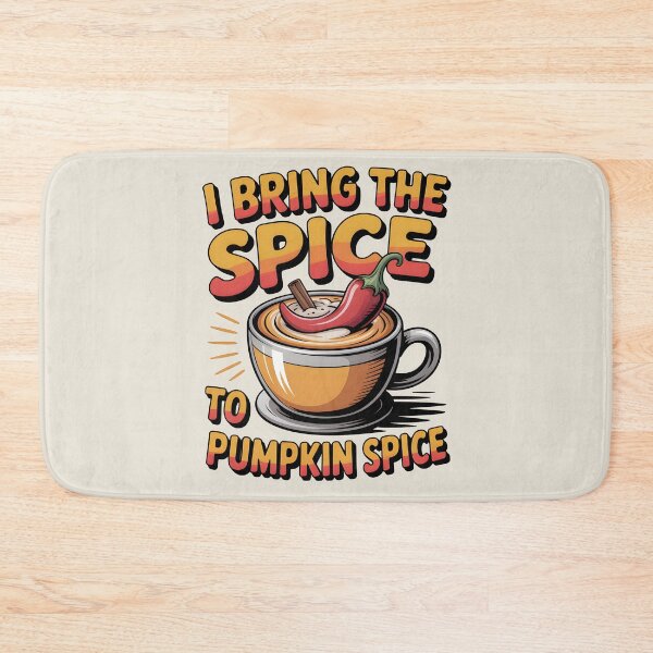 Item preview, I Bring the Spice to Pumpkin Spice - Funny Fall Flavor Design designed and sold by Jollys-ArtShop.