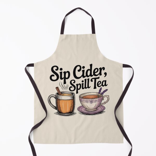 Item preview, Sip Cider, Spill Tea - Witty Fall Vibes Design designed and sold by Jollys-ArtShop.