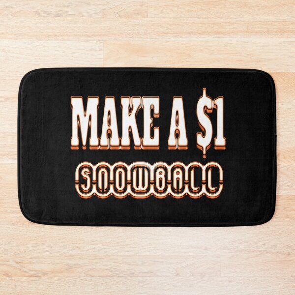 Item preview, Make A Dollar Snowball designed and sold by ghostblack305.