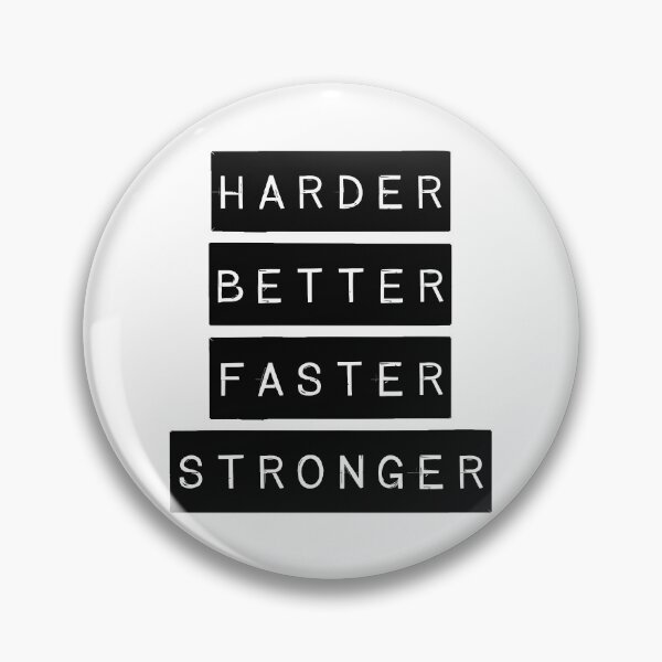 Item preview, Harder Better Faster Stronger designed and sold by Angry Swan Designs.