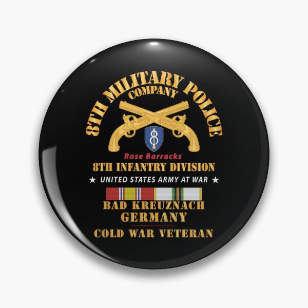 Item preview, Army - 8th MP Company - 8th ID - Bad Kreuznach Germany - COld War Veteran w COLD SVC X 300 designed and sold by Military Insignia Products.