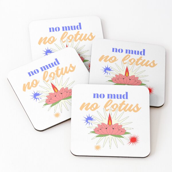 Item preview, No mud no lotus designed and sold by DaringDesigns19.