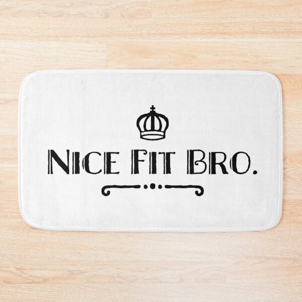 Item preview, Nice Fit Bro 2 designed and sold by Djamee.