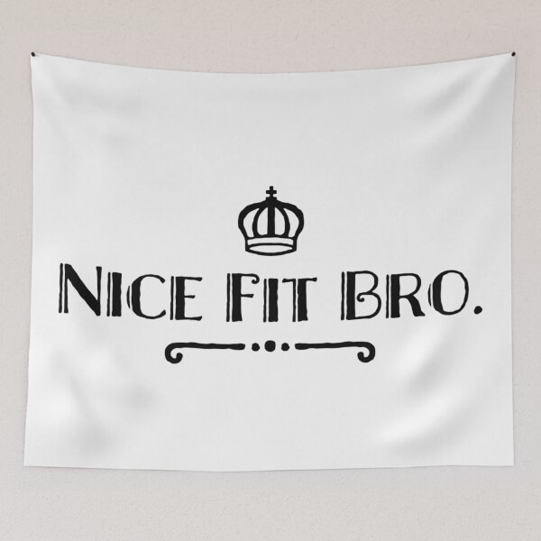 Item preview, Nice Fit Bro 2 designed and sold by Djamee.