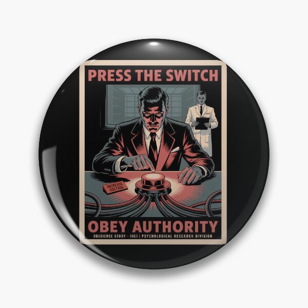Item preview, Press the Switch - Obey Authority - 1961 Milgram Experiment designed and sold by NatIntrovertSoc.