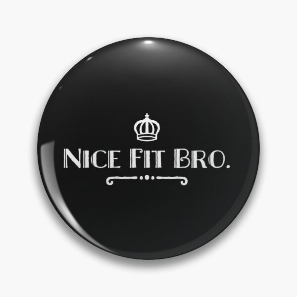 Item preview, Nice Fit Bro. designed and sold by Djamee.