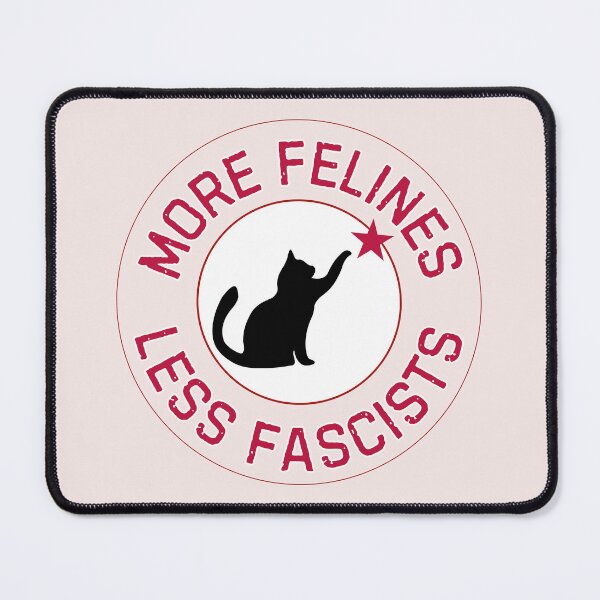 Item preview, More Felines, Less Fascists : The Resistance (white/pink) designed and sold by TRVLR Designs.