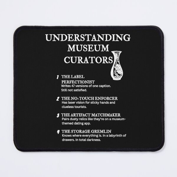 Item preview, Understanding Museum Curators – Funny Historical Life Definitions – Black designed and sold by PsyFlow35.