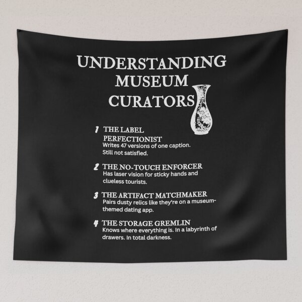 Item preview, Understanding Museum Curators – Funny Historical Life Definitions – Black designed and sold by PsyFlow35.