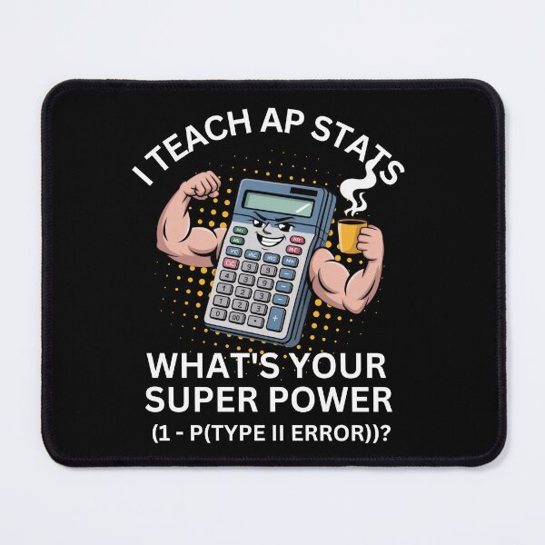 Item preview, I Teach AP Stats Funny AP Stats Statistics Teacher designed and sold by MotivaChic.