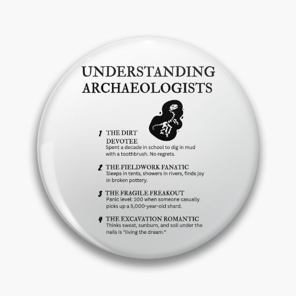 Item preview, Understanding Archaeologists – Hilarious Ancient Dirt Life Definitions designed and sold by PsyFlow35.