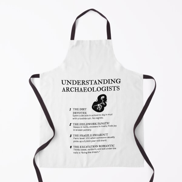 Item preview, Understanding Archaeologists – Hilarious Ancient Dirt Life Definitions designed and sold by PsyFlow35.