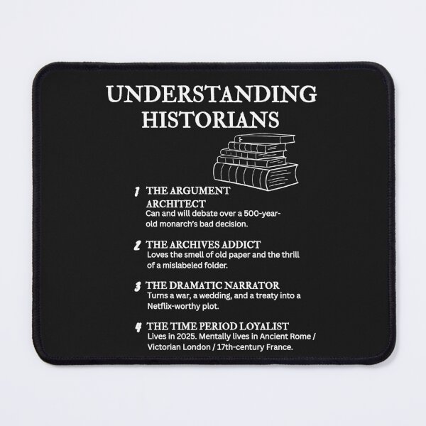 Item preview, Understanding Historians – Funny History Nerd Life Definitions – Black designed and sold by PsyFlow35.