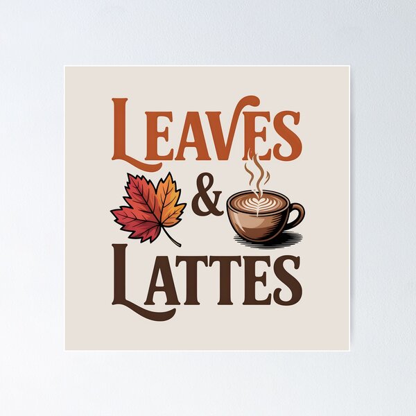 Artikel-Vorschau von Leaves & Lattes – Gemütliches Herbstdesign, designt und verkauft von Jollys-ArtShop.