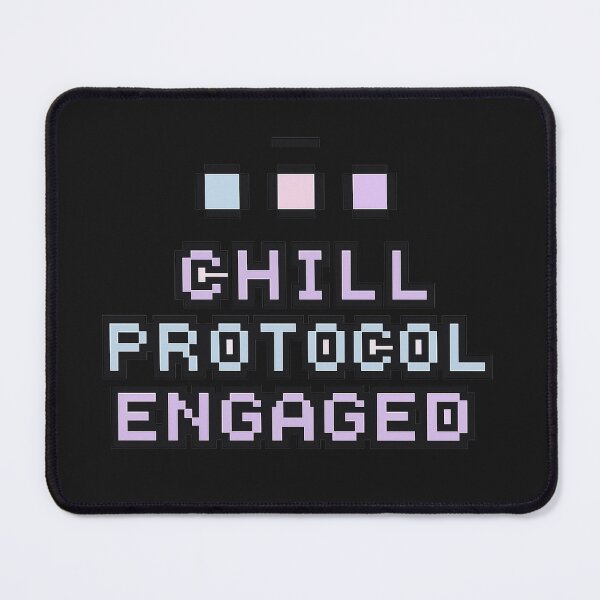 Item preview, Chill Protocol Engaged – Pixel System Mode Tee | Calmcore Glitchwear designed and sold by Laugh & Rewind .