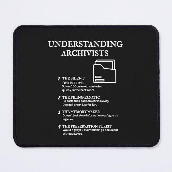 Item preview, Understanding Archivists – Hilarious Archival Life Definitions – Black designed and sold by PsyFlow35.
