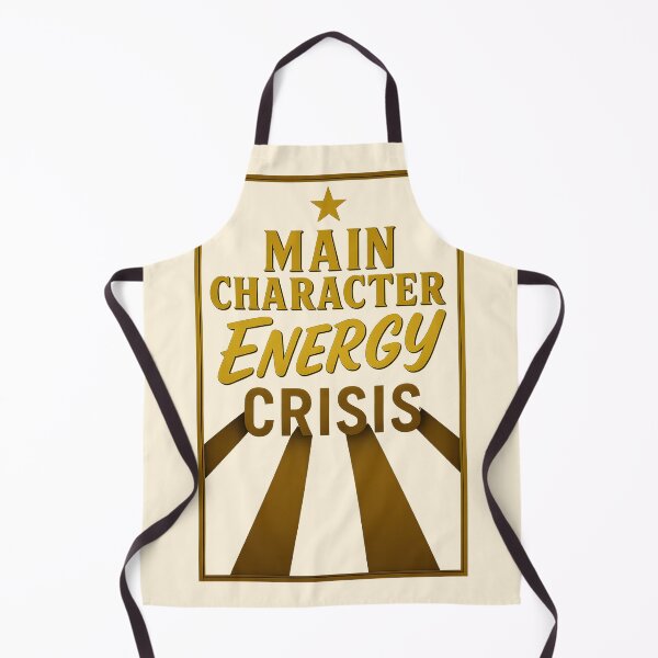 Item preview, Main Character Energy Crisis designed and sold by Shoot-The-Moon.