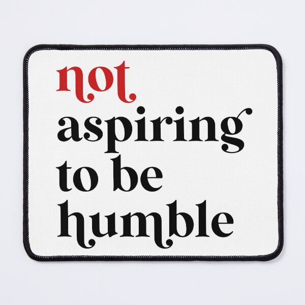 Item preview, Not Aspiring to be Humble Blue Kamala Harris designed and sold by PugPuppyLife.