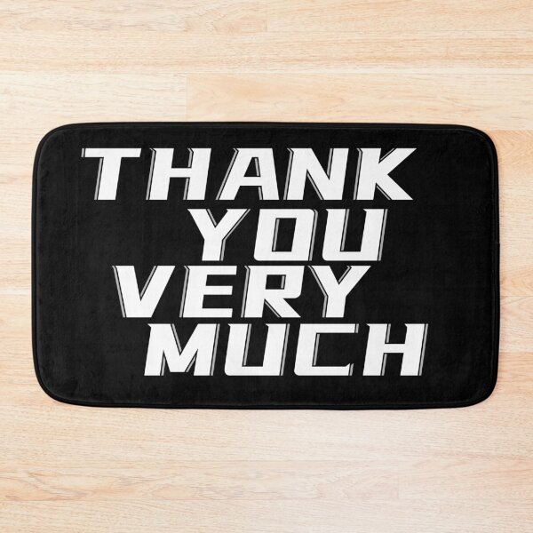 Item preview, Thank You Very Much  designed and sold by PatternTitan.