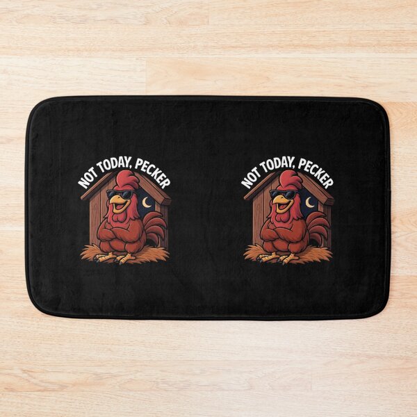 Item preview, Not Today Pecker designed and sold by TrendsLook.