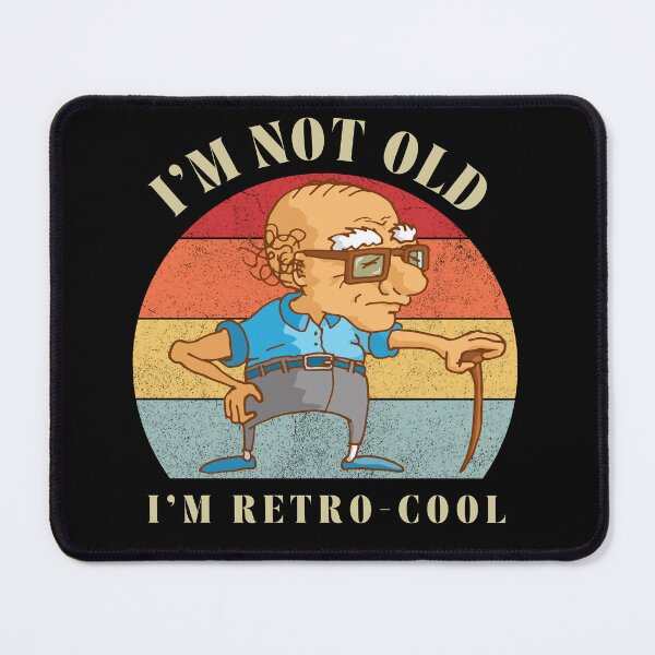 Item preview, Not Old Retro Cool designed and sold by WebDewd.