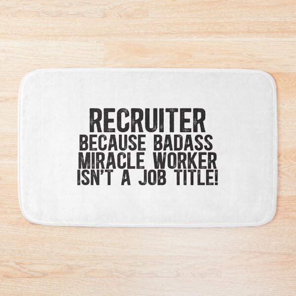 Item preview, Recruiter Badass Miracle Worker designed and sold by TeesYouWant.