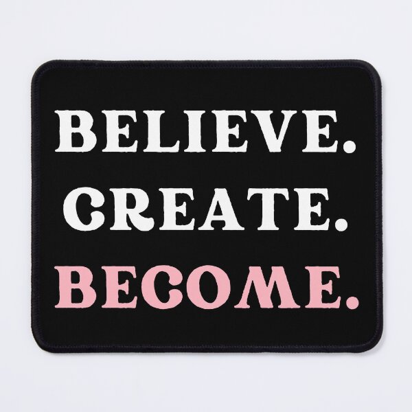 Item preview, Create. Believe. Become. - Manifest Your Reality designed and sold by AwarenessByDesign.